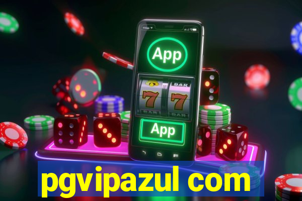 pgvipazul com